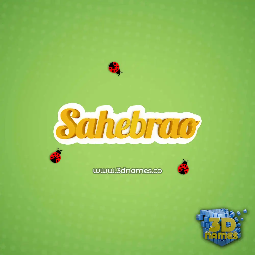 sahebrao in Ladybugs style - 3D name wallpaper
