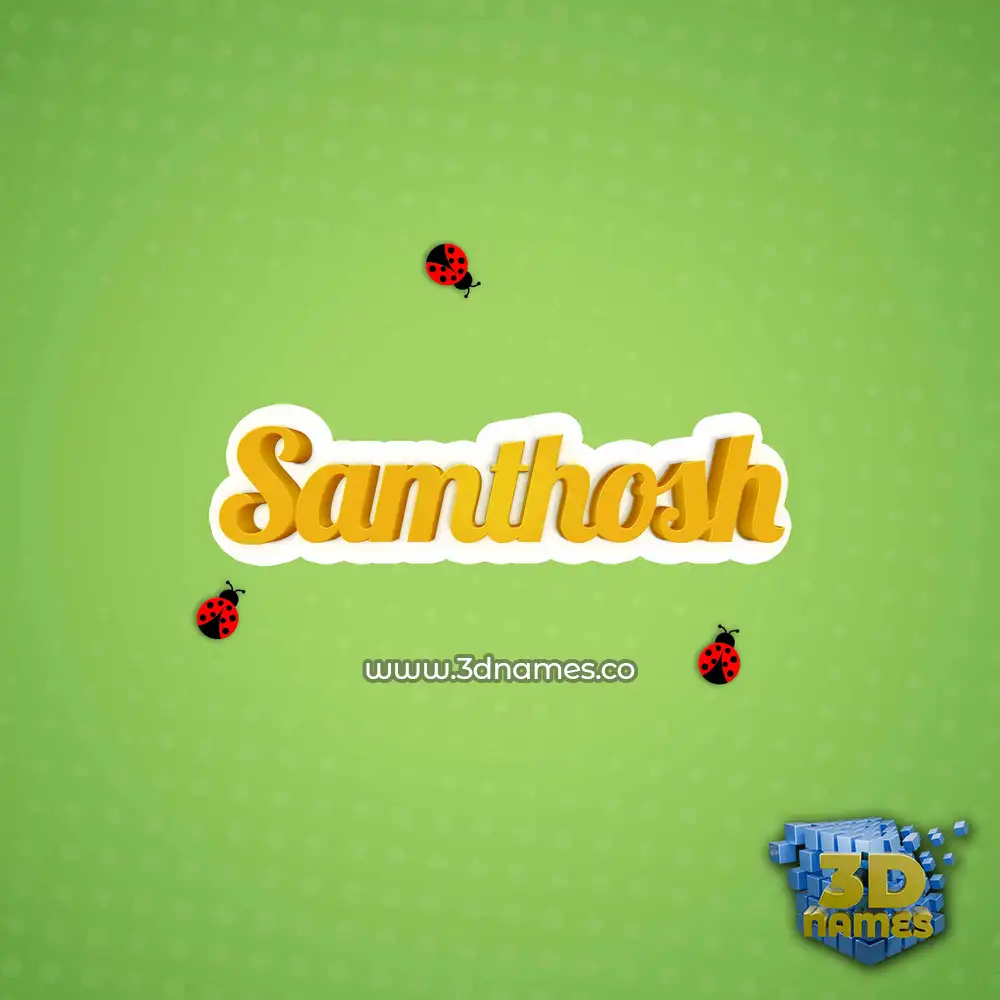 samthosh in Ladybugs style - 3D name wallpaper