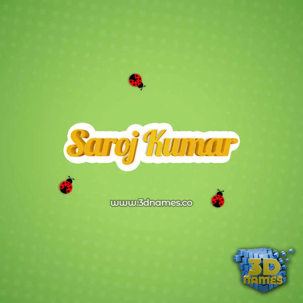saroj kumar in Ladybugs style - 3D name wallpaper