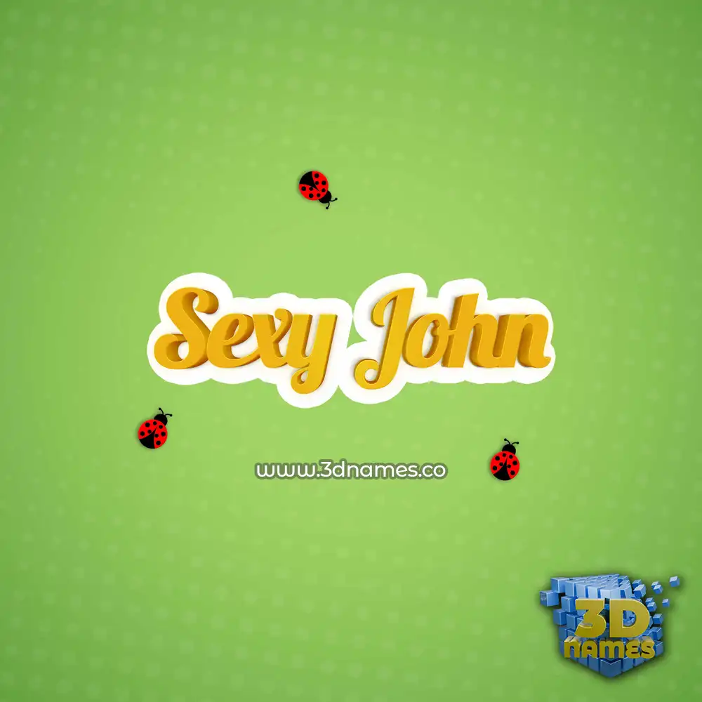 sexy john in Ladybugs style - 3D name wallpaper