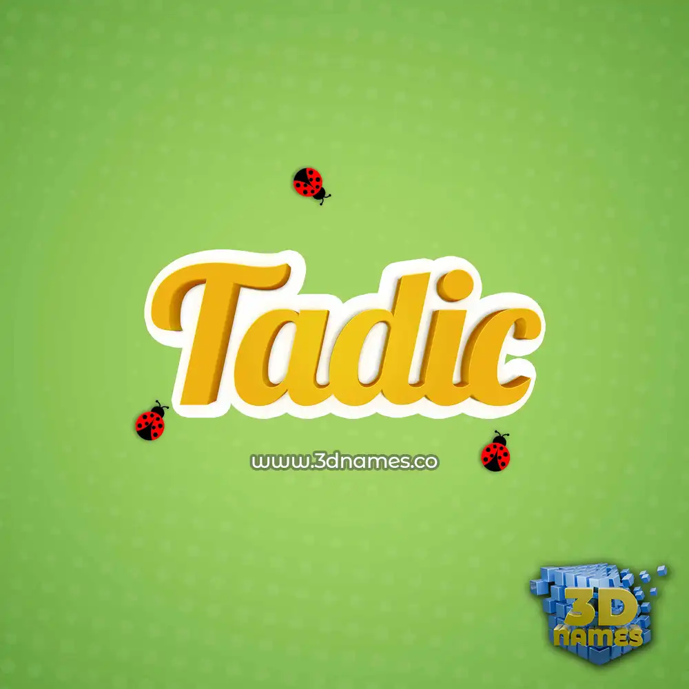 tadic in Ladybugs style - 3D name wallpaper