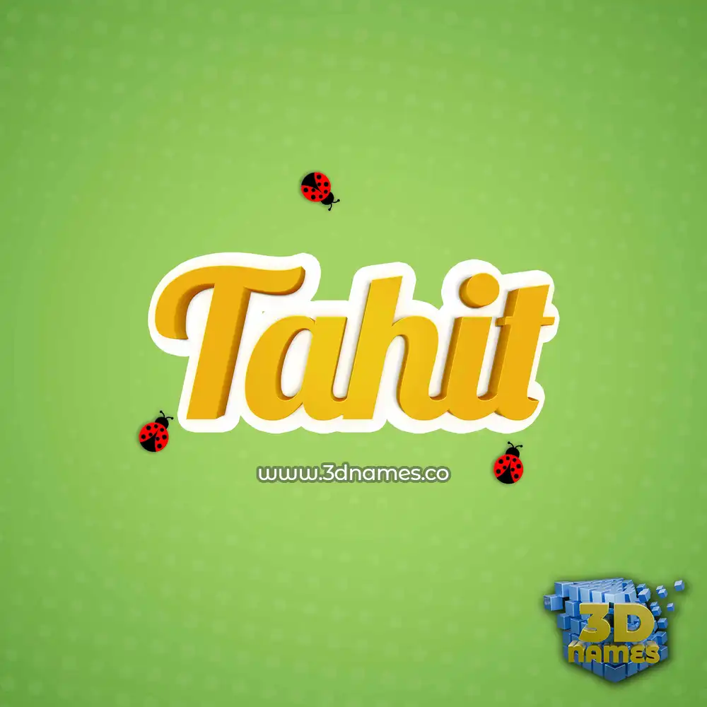tahit in Ladybugs style - 3D name wallpaper