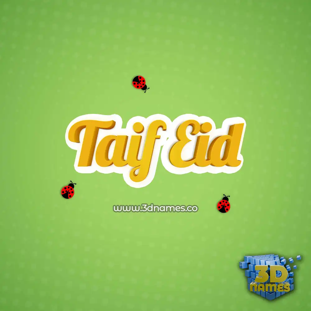 taif eid in Ladybugs style - 3D name wallpaper