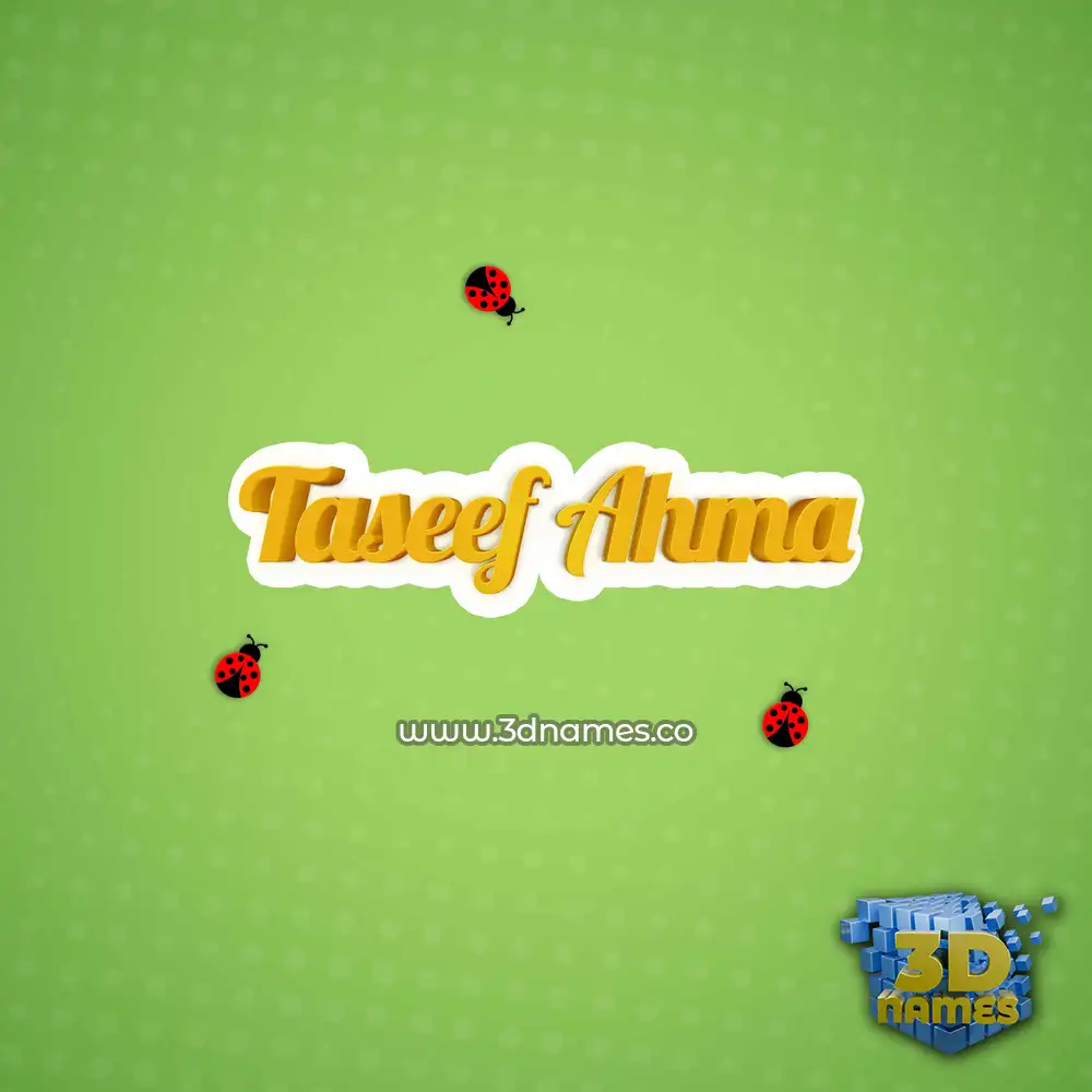 taseef ahma in Ladybugs style - 3D name wallpaper