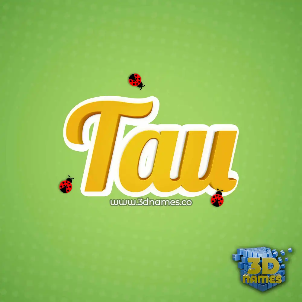 tau in Ladybugs style - 3D name wallpaper