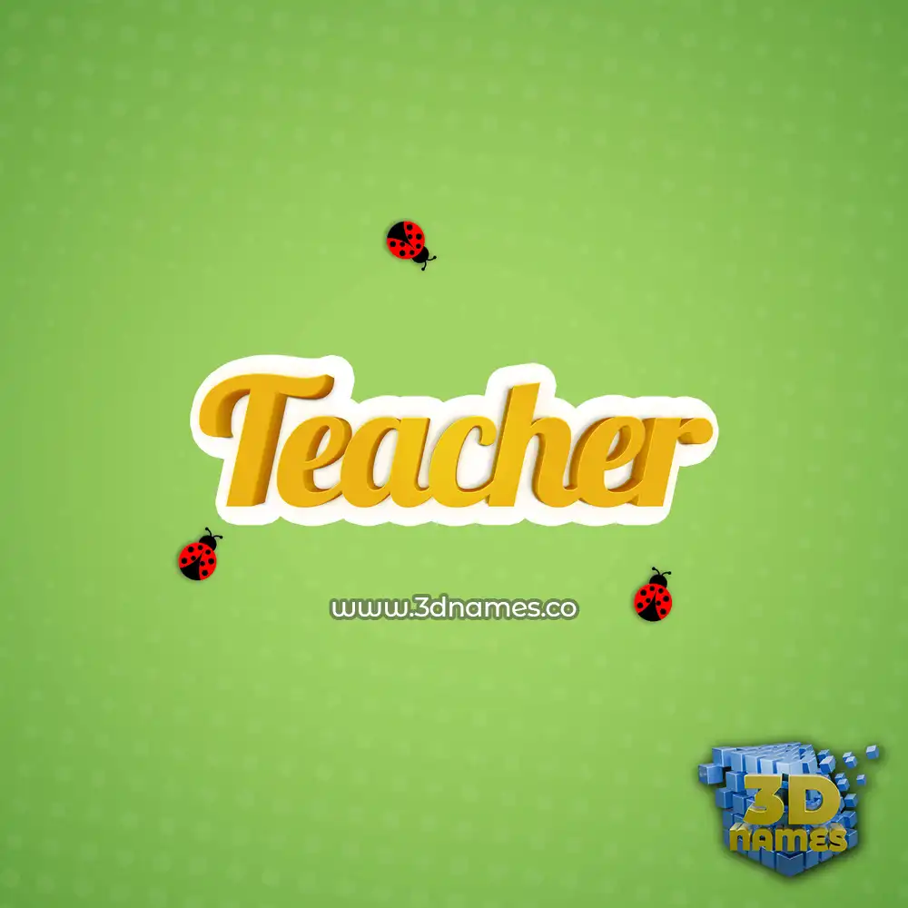 teacher in Ladybugs style - 3D name wallpaper