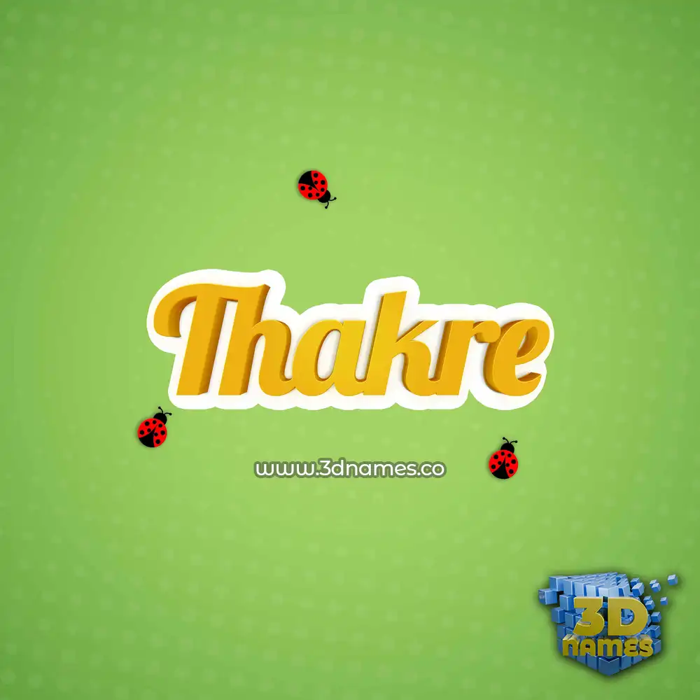 thakre in Ladybugs style - 3D name wallpaper