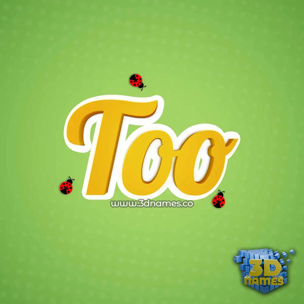 too in Ladybugs style - 3D name wallpaper