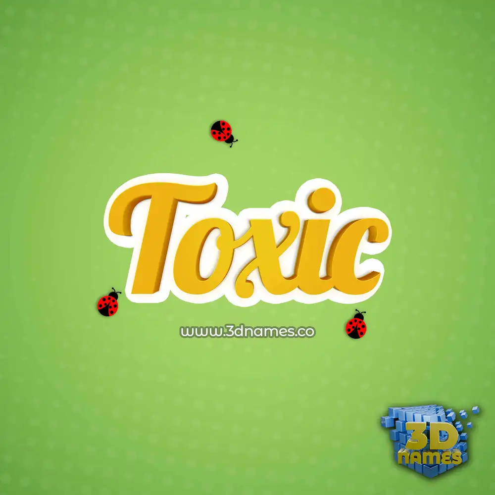 toxic in Ladybugs style - 3D name wallpaper