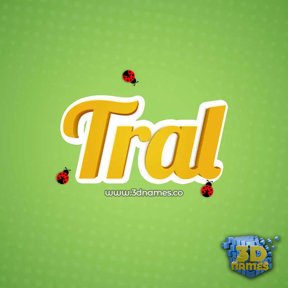tral in Ladybugs style - 3D name wallpaper