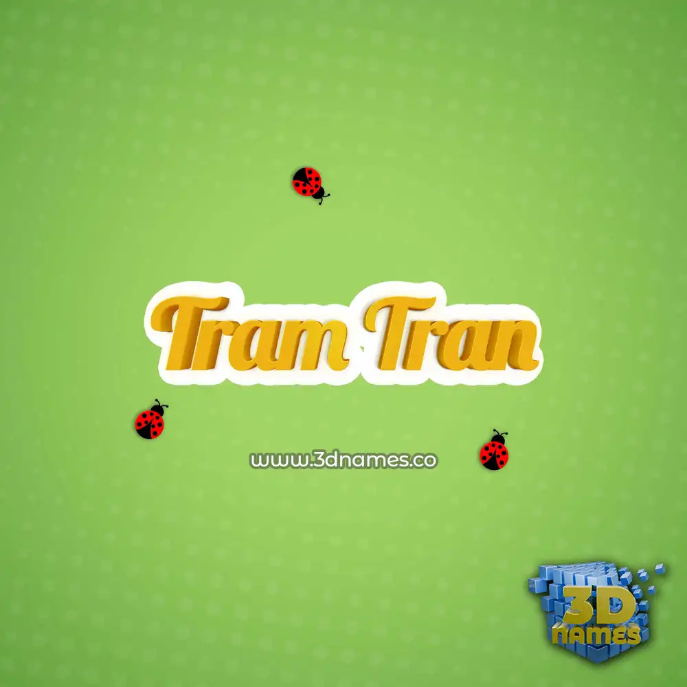 tram tran in Ladybugs style - 3D name wallpaper
