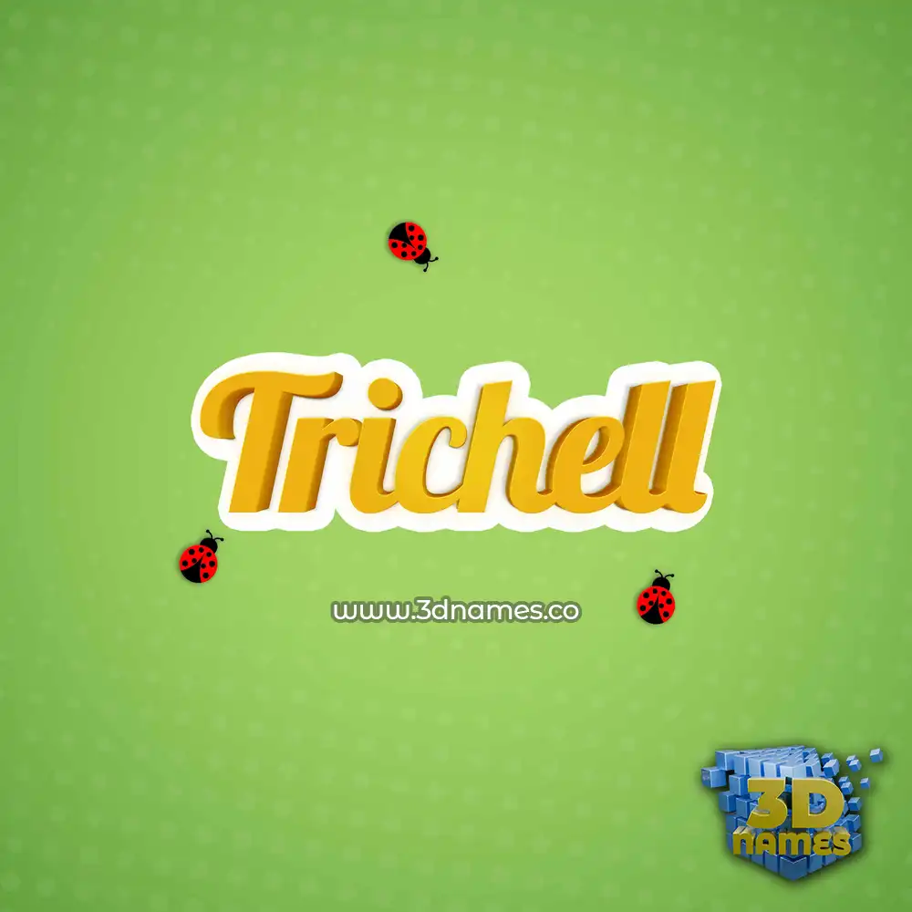 trichell in Ladybugs style - 3D name wallpaper