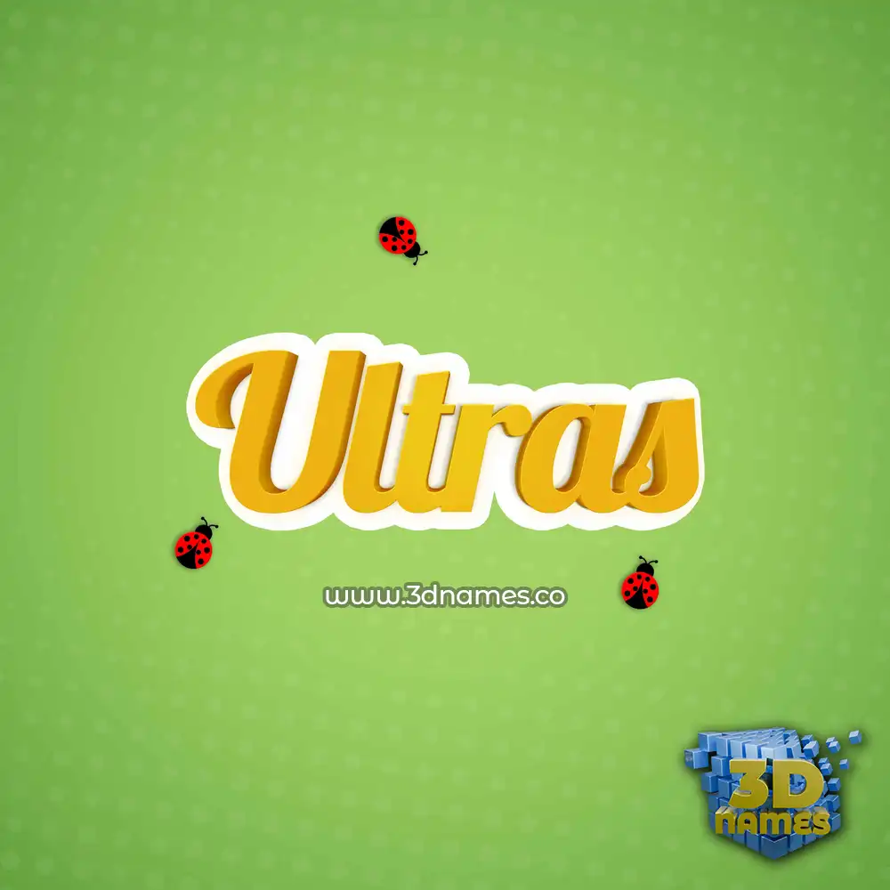 ultras in Ladybugs style - 3D name wallpaper