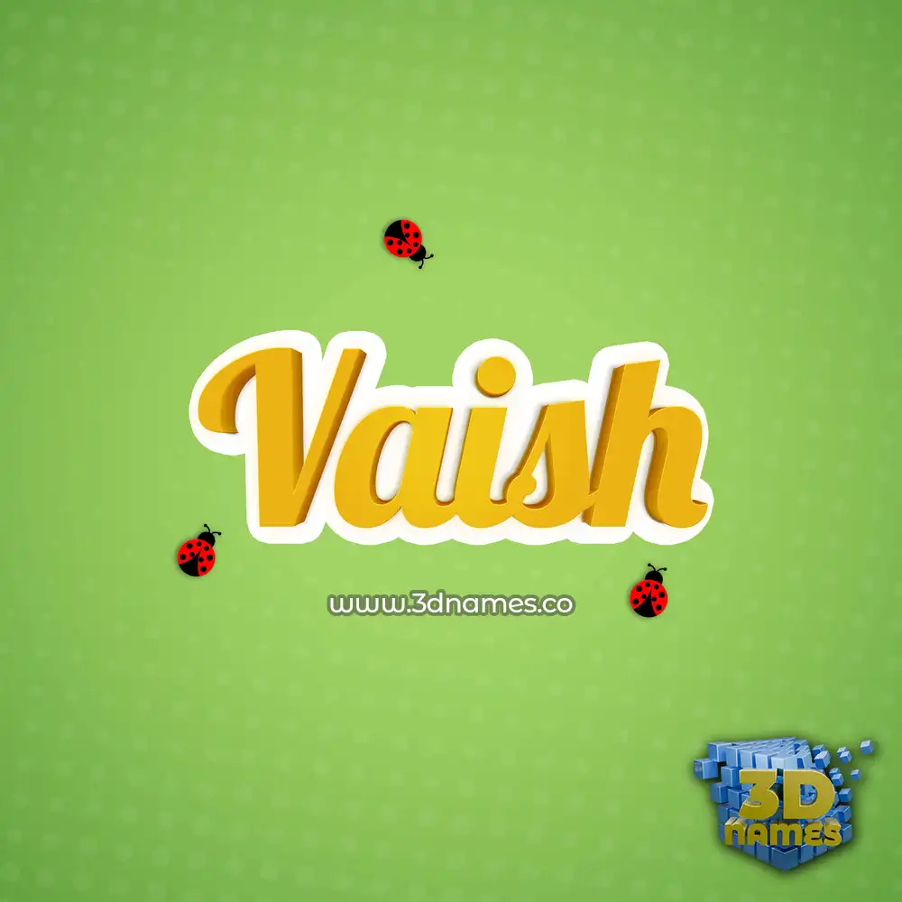 vaish in Ladybugs style - 3D name wallpaper