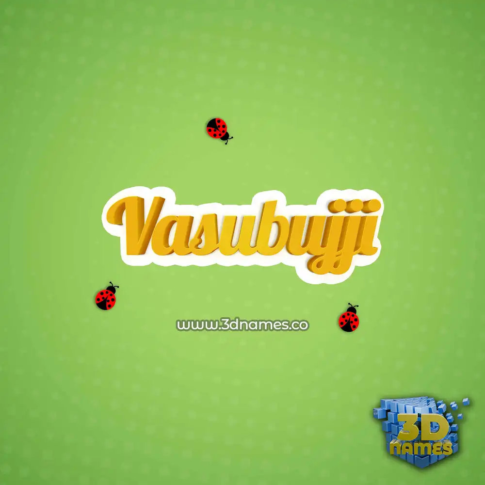 vasubujji in Ladybugs style - 3D name wallpaper