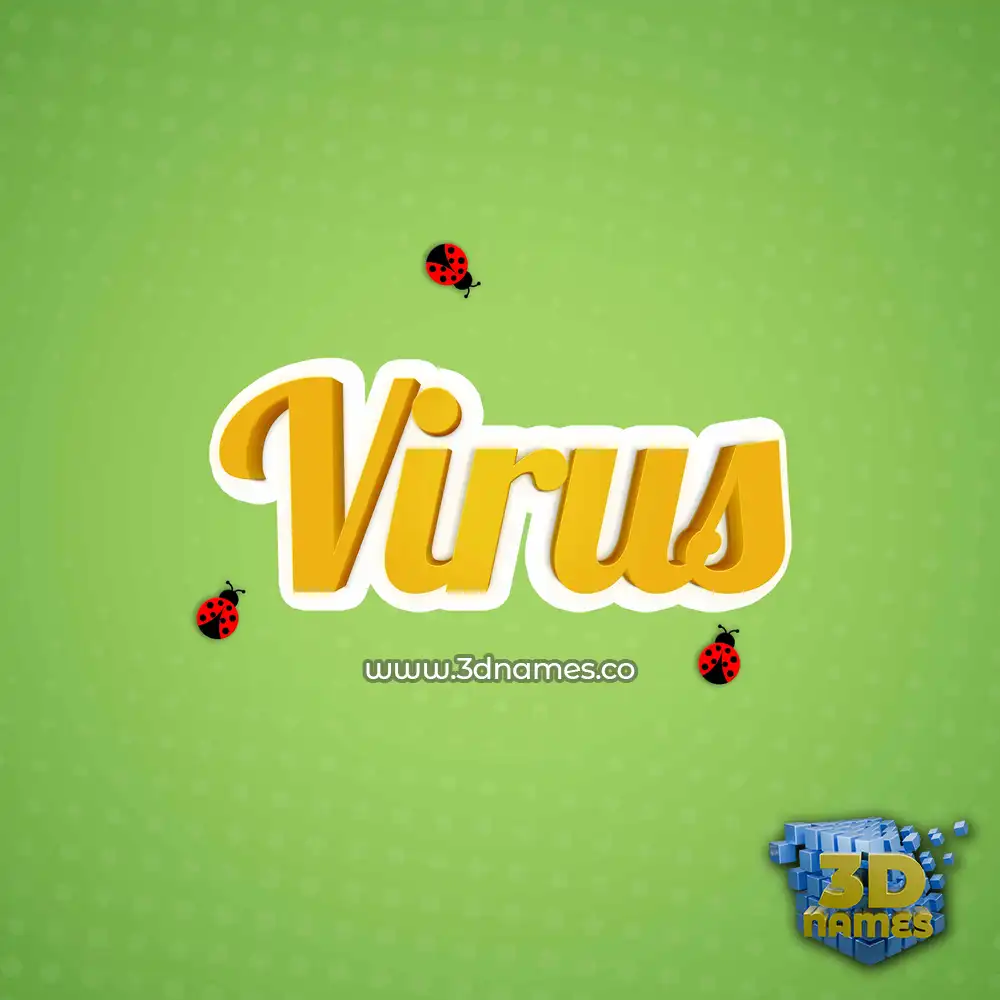 virus in Ladybugs style - 3D name wallpaper