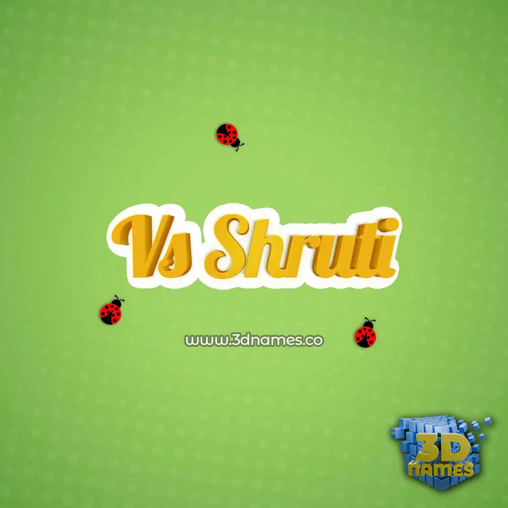vs shruti in Ladybugs style - 3D name wallpaper