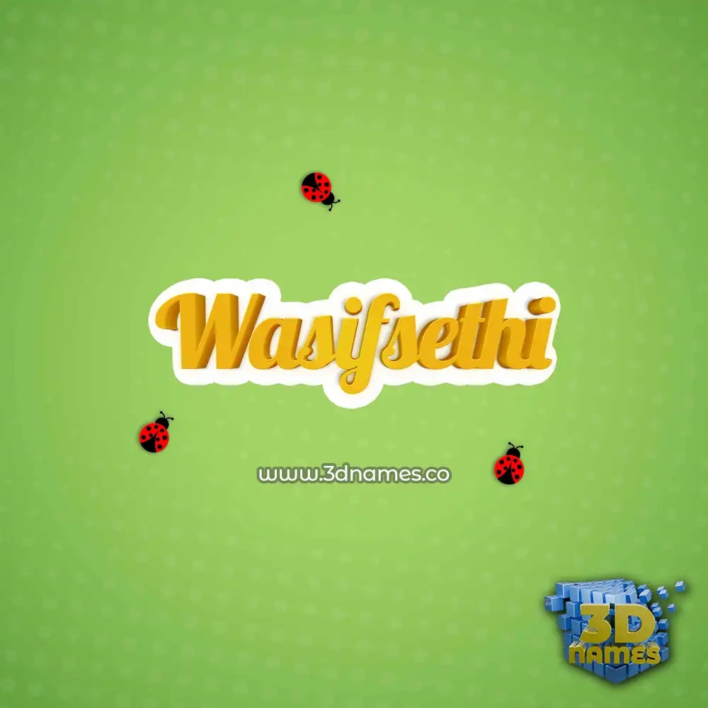 wasifsethi in Ladybugs style - 3D name wallpaper