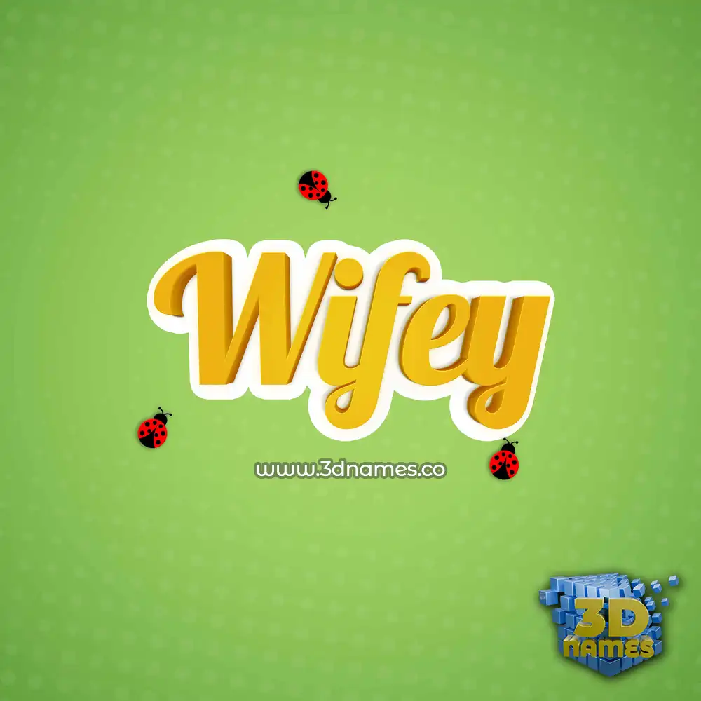 wifey in Ladybugs style - 3D name wallpaper