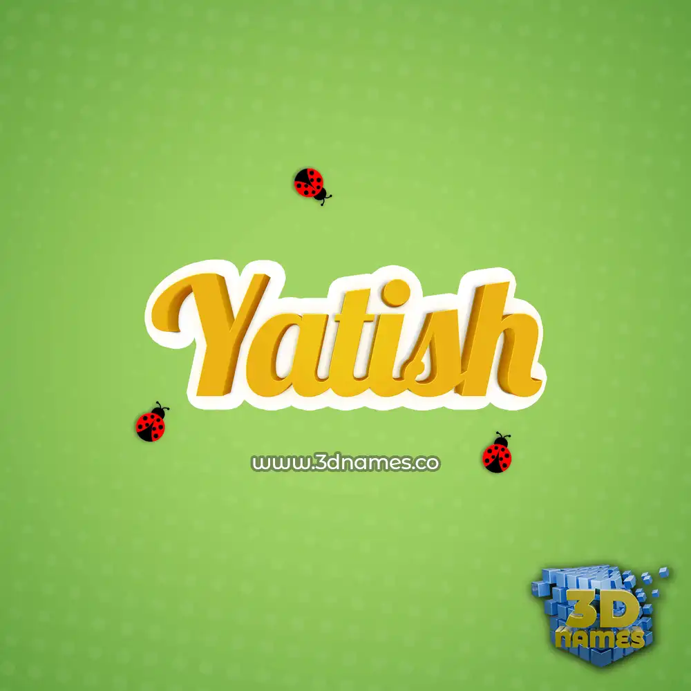 yatish in Ladybugs style - 3D name wallpaper