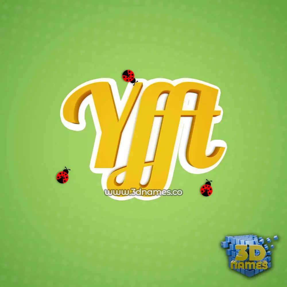 yfft in Ladybugs style - 3D name wallpaper