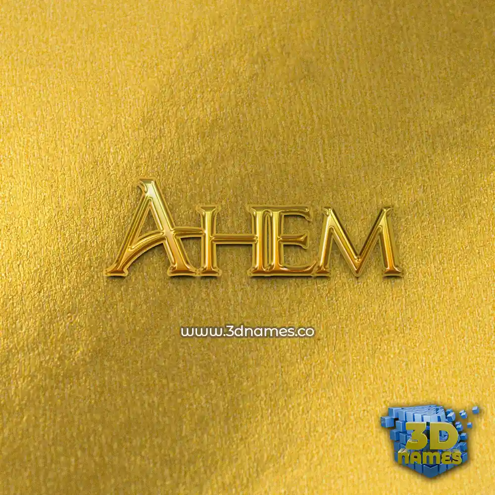 ahem in All Gold style - 3D name wallpaper