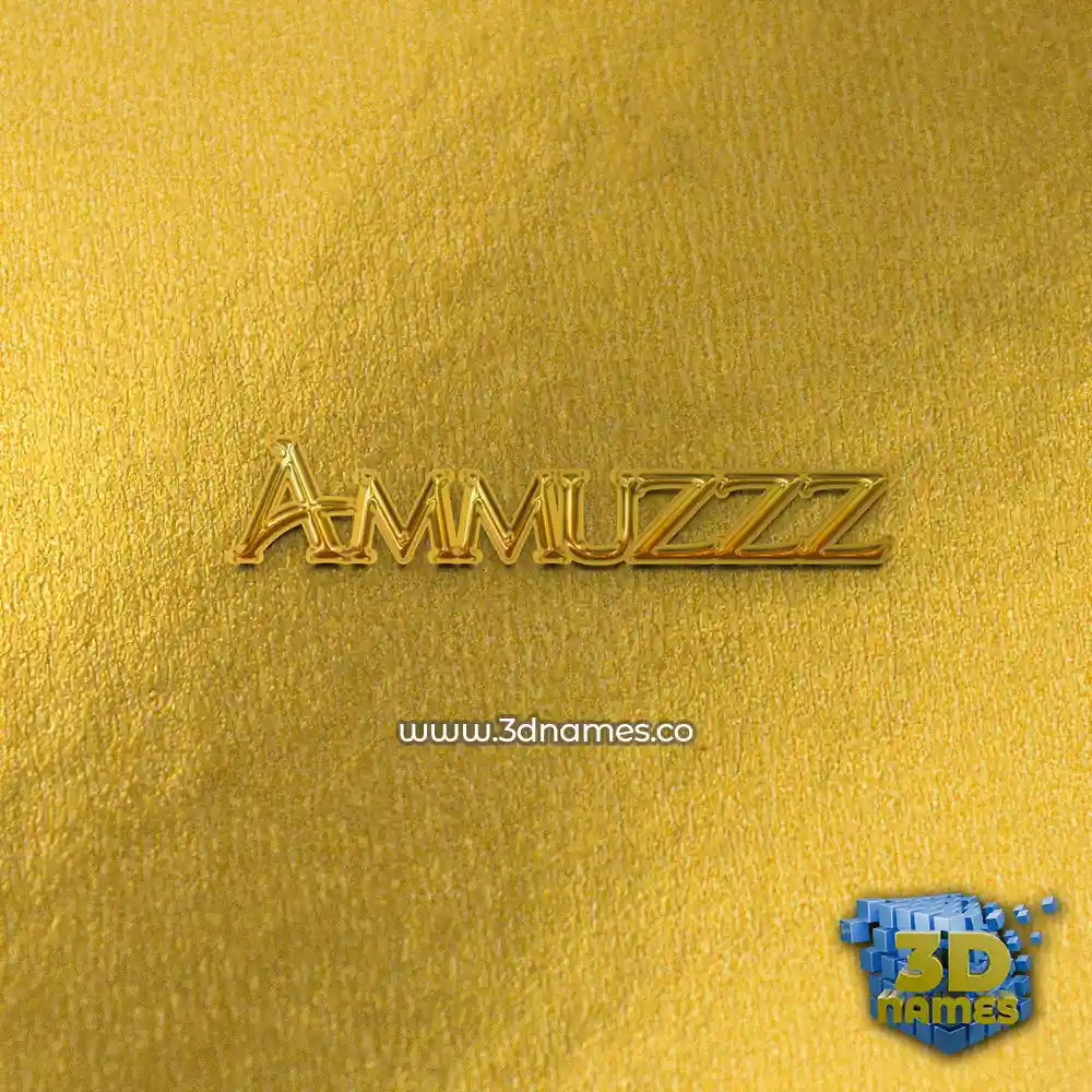 ammuzzz in All Gold style - 3D name wallpaper