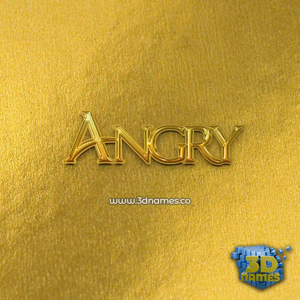 angry in All Gold style - 3D name wallpaper
