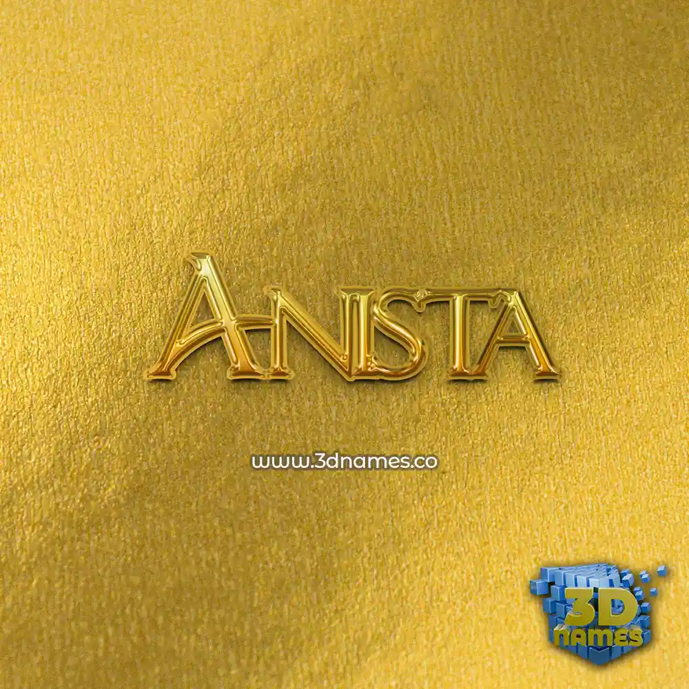 anista in All Gold style - 3D name wallpaper