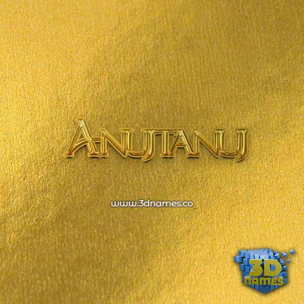 anujtanuj in All Gold style - 3D name wallpaper