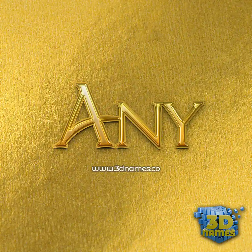 any in All Gold style - 3D name wallpaper