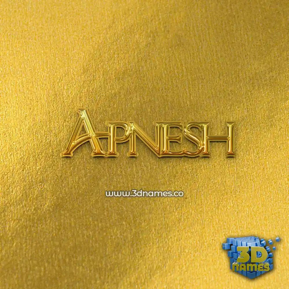 apnesh in All Gold style - 3D name wallpaper
