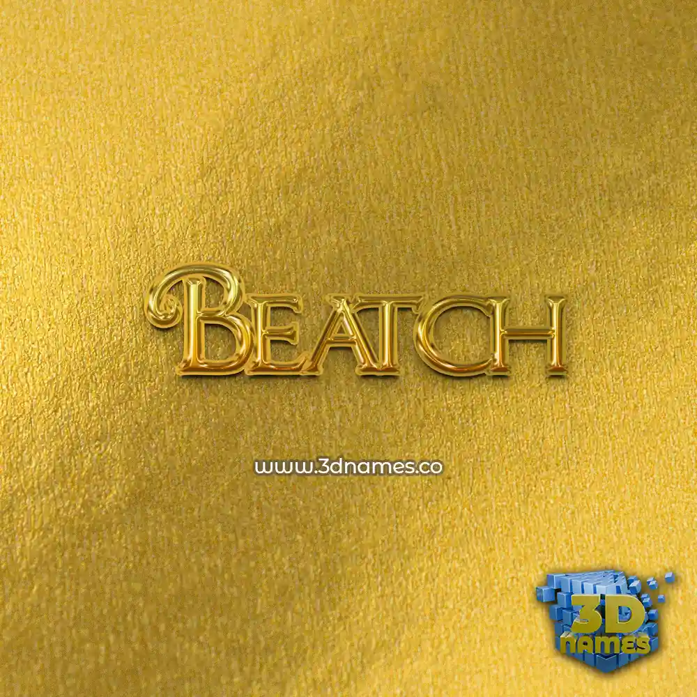 beatch in All Gold style - 3D name wallpaper