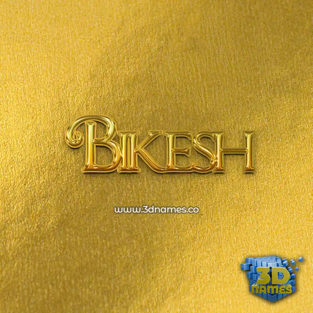 bikesh in All Gold style - 3D name wallpaper