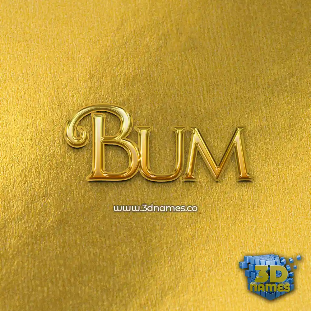 bum in All Gold style - 3D name wallpaper