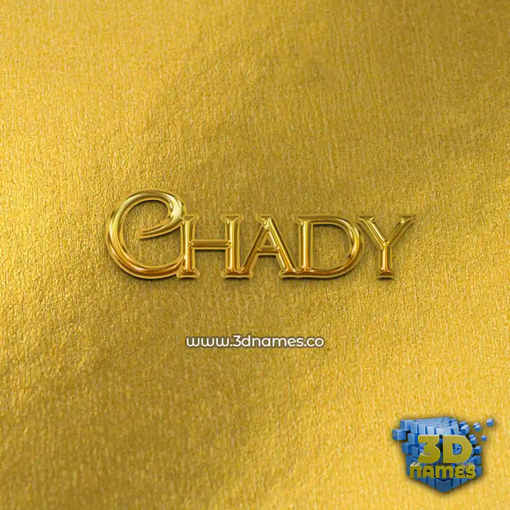 chady in All Gold style - 3D name wallpaper