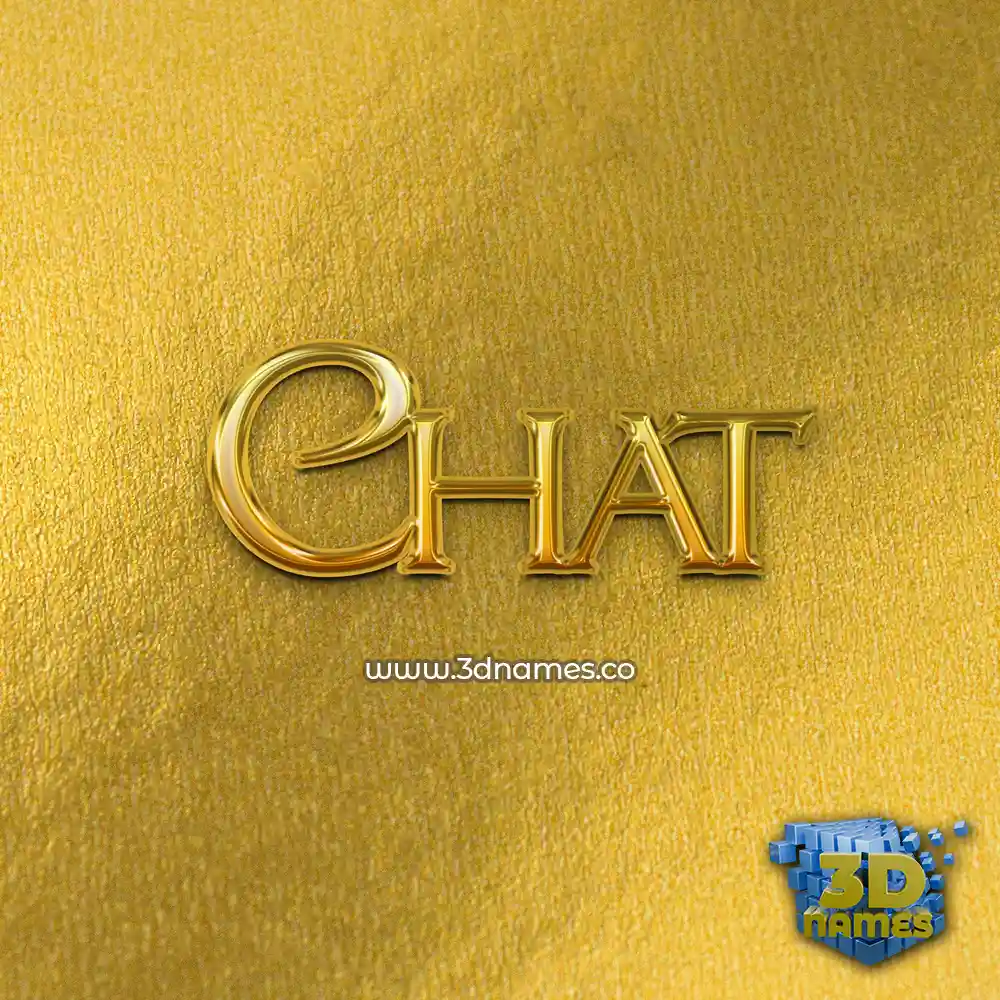 chat in All Gold style - 3D name wallpaper