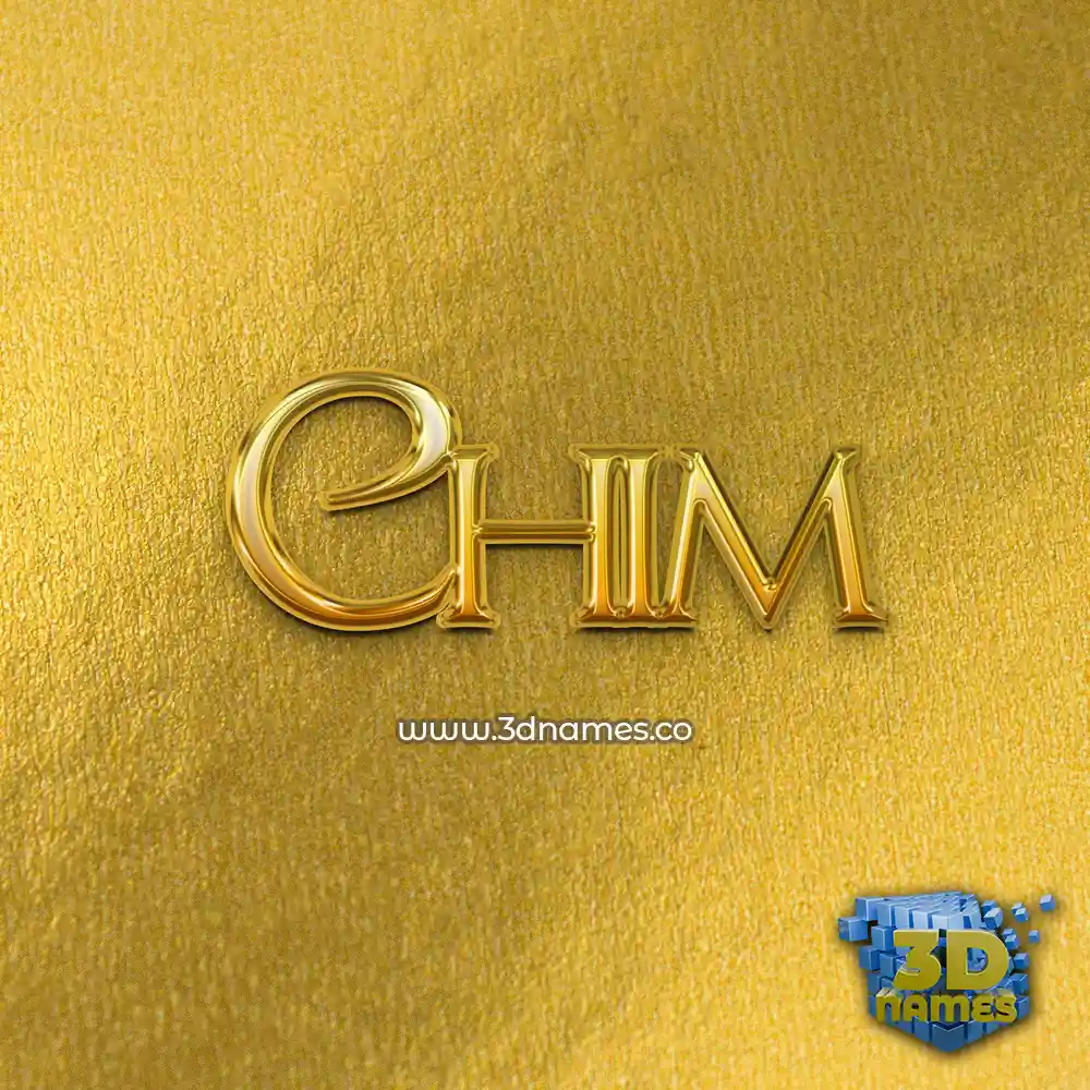 chim in All Gold style - 3D name wallpaper