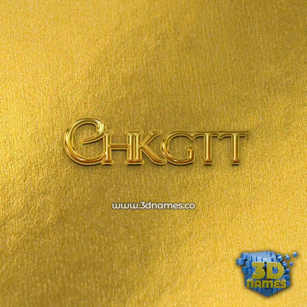 chkgtt in All Gold style - 3D name wallpaper