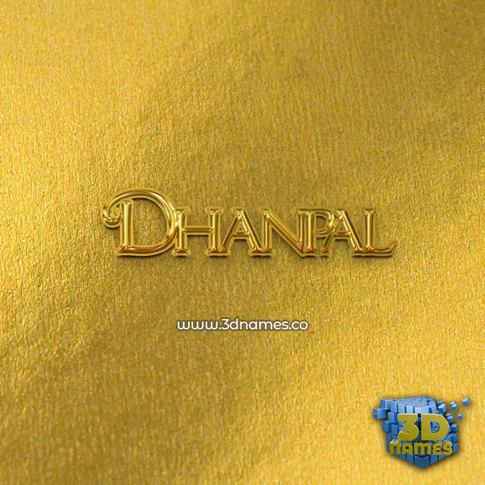 dhanpal in All Gold style - 3D name wallpaper