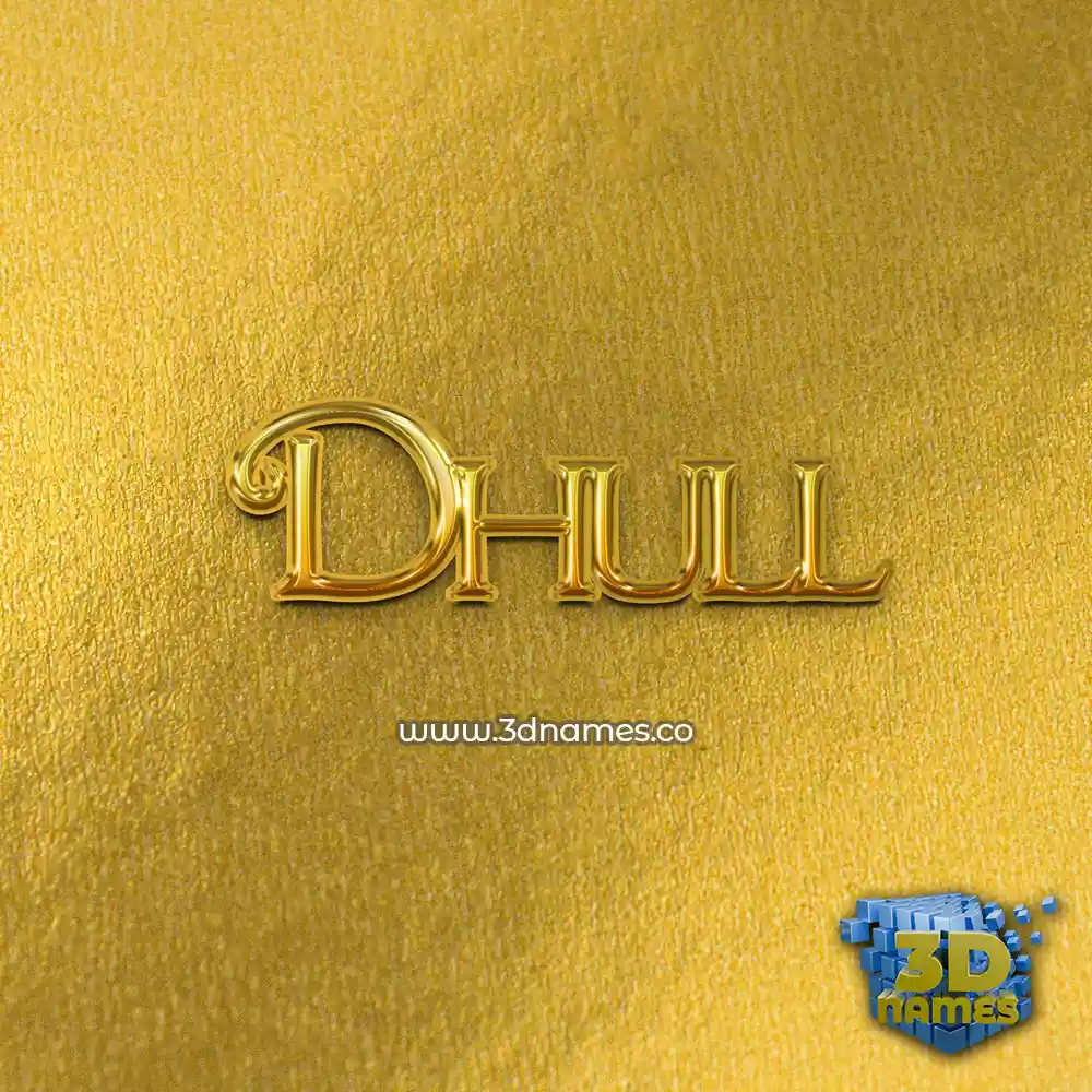 dhull in All Gold style - 3D name wallpaper