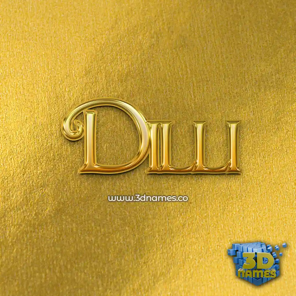 dilli in All Gold style - 3D name wallpaper