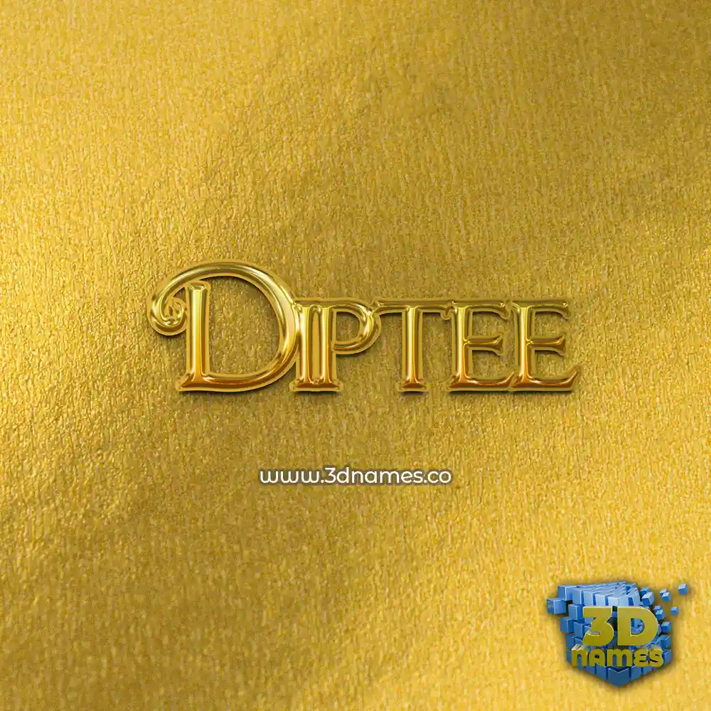 diptee in All Gold style - 3D name wallpaper