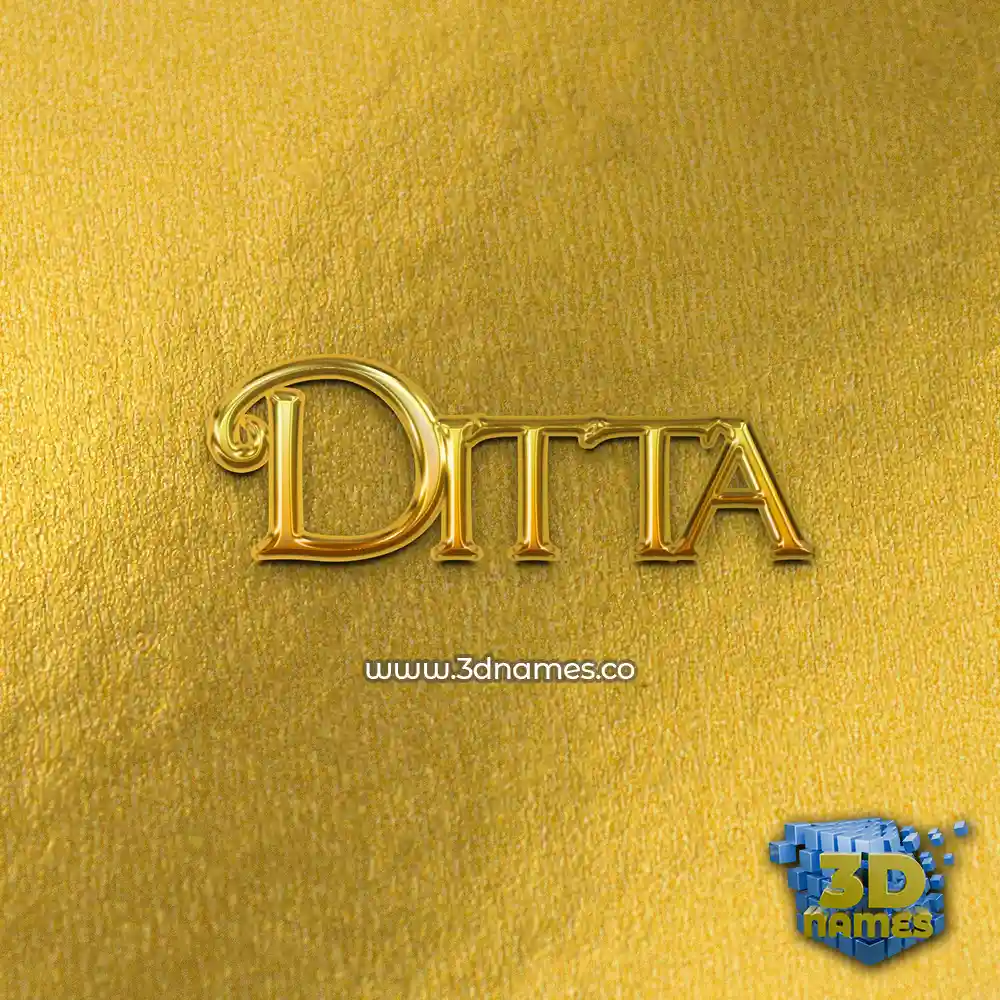 ditta in All Gold style - 3D name wallpaper