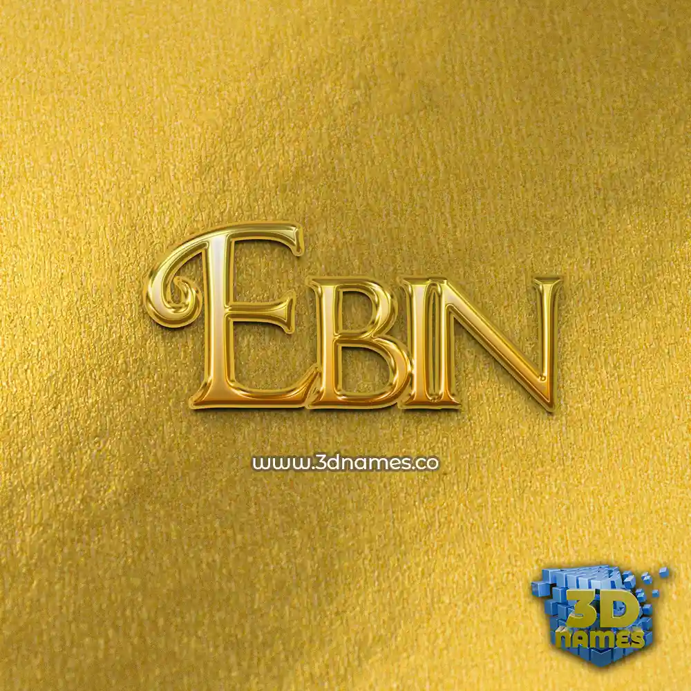 ebin in All Gold style - 3D name wallpaper