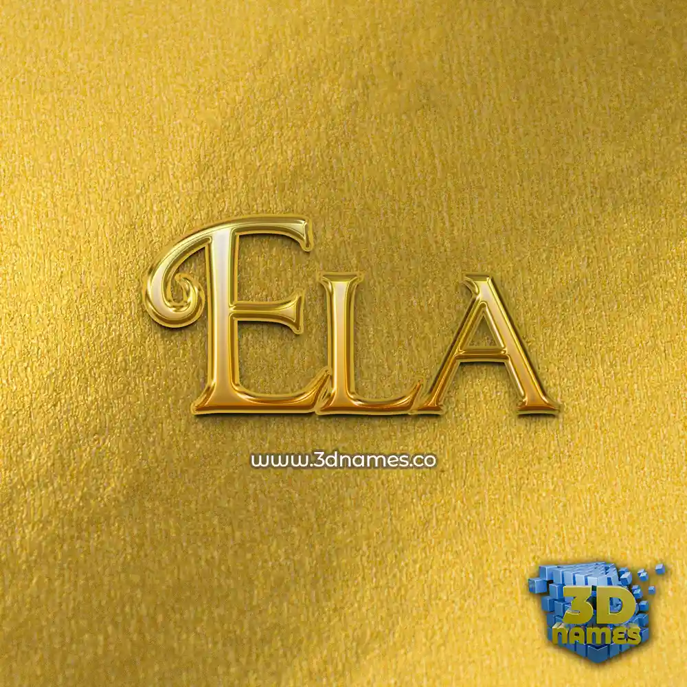 ela in All Gold style - 3D name wallpaper