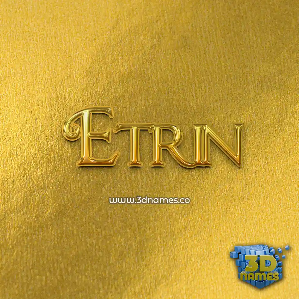etrin in All Gold style - 3D name wallpaper
