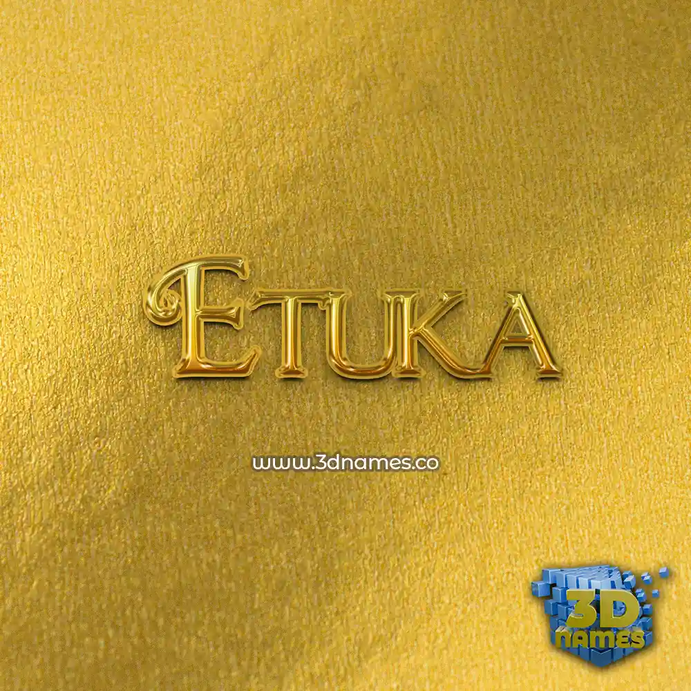 etuka in All Gold style - 3D name wallpaper