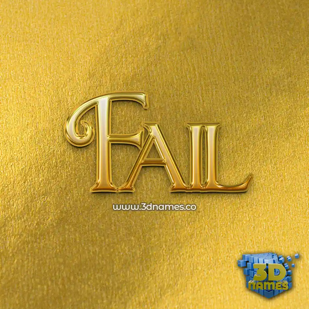 fail in All Gold style - 3D name wallpaper