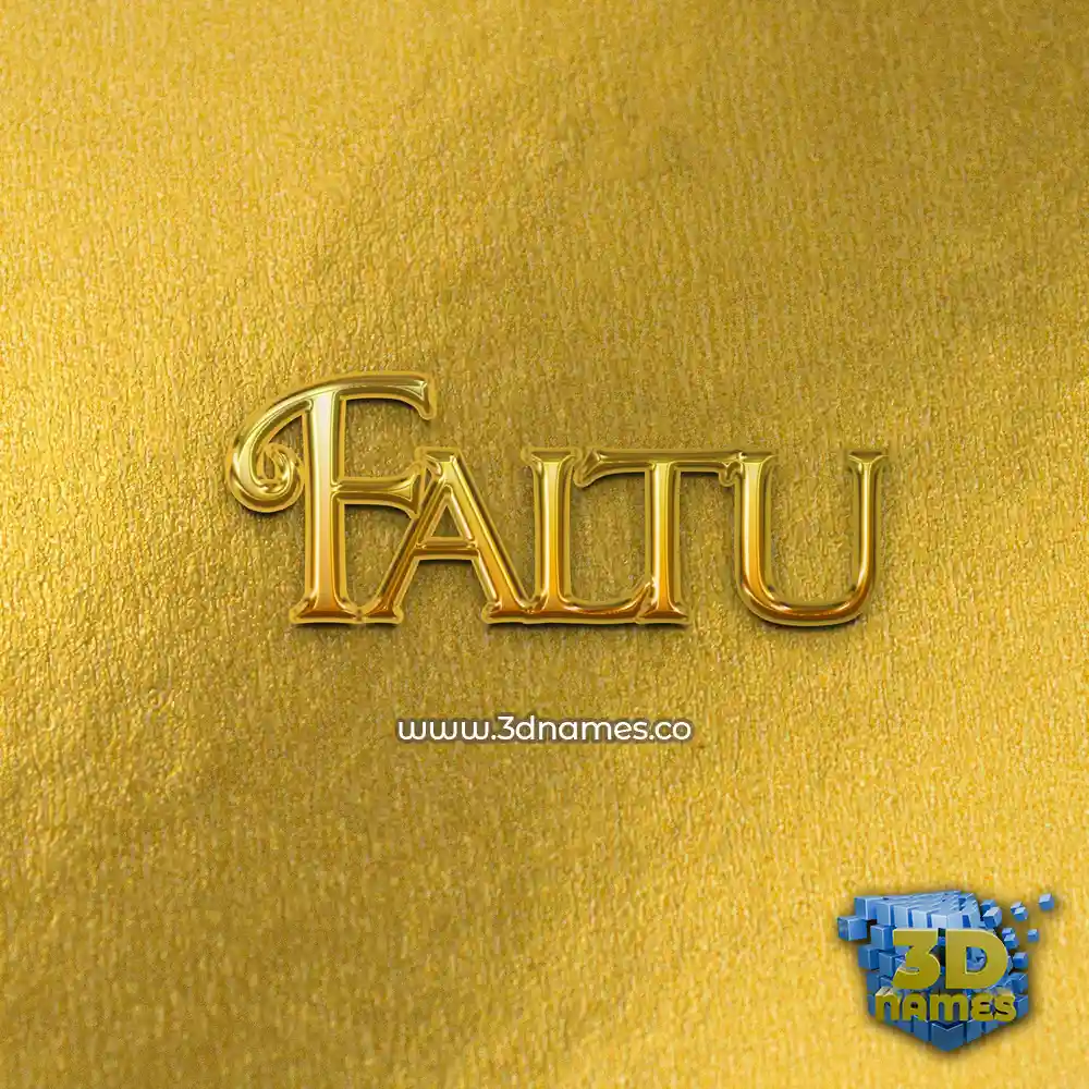 faltu in All Gold style - 3D name wallpaper